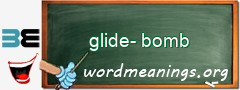 WordMeaning blackboard for glide-bomb